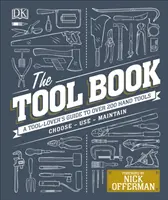 Libro de herramientas - Guía de más de 200 herramientas manuales para amantes de las herramientas - Tool Book - A Tool-Lover's Guide to Over 200 Hand Tools