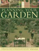 Planifique su jardín: Guía práctica para diseñar y plantar su jardín, con 15 planos y más de 200 imágenes inspiradoras. - Planning Your Garden: A Practical Guide to Designing and Planting Your Garden, with 15 Plans and Over 200 Inspirational Pictures.