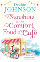 Sunshine at the Comfort Food Cafe (El sol en el Comfort Food Cafe, Libro 4) - Sunshine at the Comfort Food Cafe (the Comfort Food Cafe, Book 4)