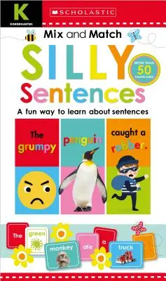 Mix & Match Silly Sentences Kindergarten Workbook: Scholastic Early Learners (Libro de ejercicios) - Mix & Match Silly Sentences Kindergarten Workbook: Scholastic Early Learners (Workbook)