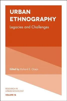 Etnografía urbana: Legados y desafíos - Urban Ethnography: Legacies and Challenges
