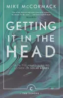 Metiéndoselo en la cabeza - Getting it in the Head