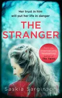 Stranger - La nueva novela de Richard & Judy, autora del bestseller Los gemelos. - Stranger - The twisty and exhilarating new novel from Richard & Judy bestselling author of The Twins