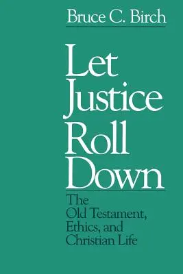 Que ruede la justicia - Let Justice Roll down