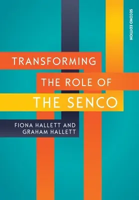 Transformar el papel de la SENCo, 2ª edición - Transforming the Role of the SENCo, 2nd Edition