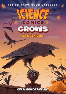 Cómics científicos: Cuervos: Aves geniales - Science Comics: Crows: Genius Birds