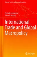 Comercio internacional y macropolítica mundial - International Trade and Global Macropolicy