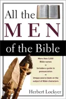 Todos los hombres de la Biblia - All the Men of the Bible