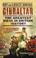 Gibraltar - El mayor asedio de la historia británica - Gibraltar - The Greatest Siege in British History