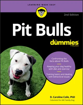 Pit Bulls para tontos - Pit Bulls for Dummies