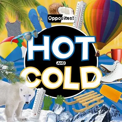 Frío y calor - Hot and Cold