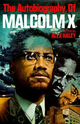 La autobiografía de Malcolm X - The Autobiography of Malcolm X