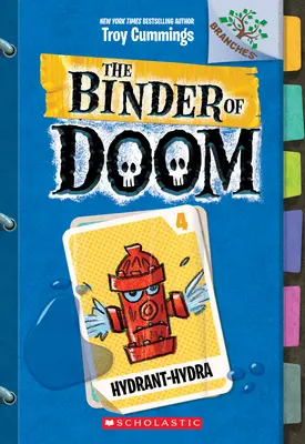 Hydrant-Hydra: Un libro de ramas (la carpeta de la perdición nº 4), 4 - Hydrant-Hydra: A Branches Book (the Binder of Doom #4), 4