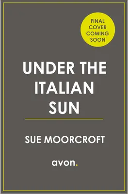 Bajo el sol de Italia - Under the Italian Sun