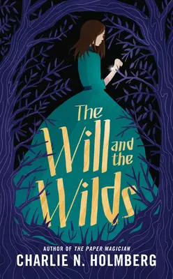 La Voluntad y los Salvajes - The Will and the Wilds