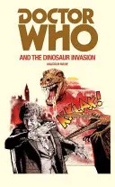 Doctor Who y la invasión de los dinosaurios - Doctor Who and the Dinosaur Invasion
