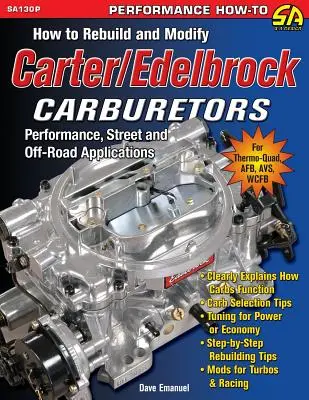 Cómo Reconstruir y Modificar Carburadores Carter/Edelbrock - How to Rebuild and Modify Carter/Edelbrock Carburetors