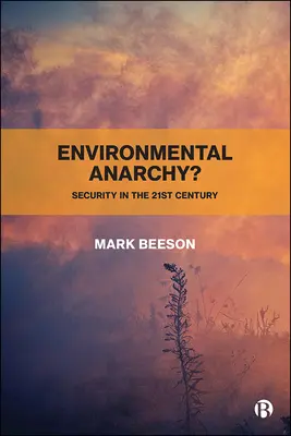 ¿Anarquía medioambiental?: La seguridad en el siglo XXI - Environmental Anarchy?: Security in the 21st Century