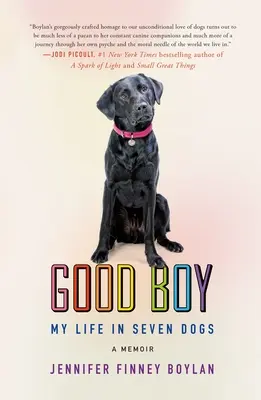 Good Boy: Mi vida entre siete perros - Good Boy: My Life in Seven Dogs