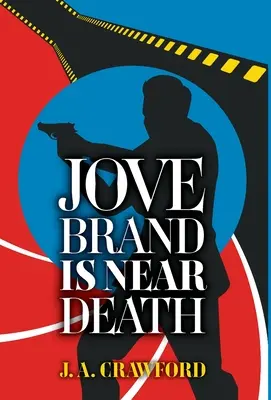 Jove Brand está al borde de la muerte - Jove Brand Is Near Death