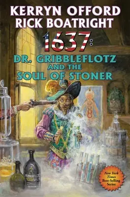 1637: El Dr. Gribbleflotz y el alma de Stoner, 33 - 1637: Dr. Gribbleflotz and the Soul of Stoner, 33