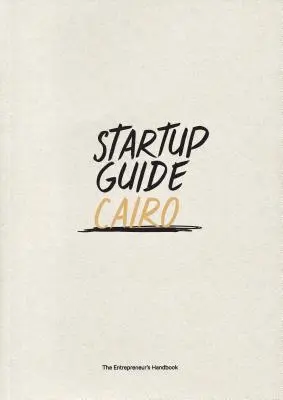 Guía Startup El Cairo - Startup Guide Cairo