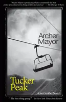 Tucker Peak: Una novela de Joe Gunther - Tucker Peak: A Joe Gunther Novel