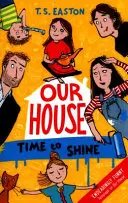 Nuestra casa 2: Hora de brillar - Our House 2: Time to Shine