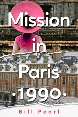 Misión en París 1990 - Mission in Paris 1990