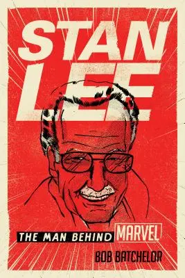 Stan Lee: El hombre detrás de Marvel - Stan Lee: The Man Behind Marvel