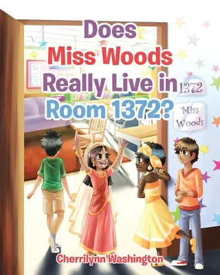 ¿Vive realmente la señorita Woods en la habitación 1372? - Does Miss Woods Really Live in Room 1372?