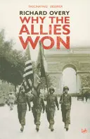 Por qué ganaron los aliados - Why The Allies Won