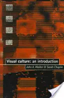 Cultura visual: Una introducción - Visual Culture: An Introduction