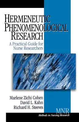 Investigación fenomenológica hermenéutica: Guía práctica para enfermeras investigadoras - Hermeneutic Phenomenological Research: A Practical Guide for Nurse Researchers