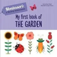 Mi primer libro de jardinería - My First Book of the Garden