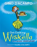 Ponte a cocinar con Wiskella - Vamos a hacer... Tortitas - Get Cooking with Wiskella - Let's Make ... Pancakes!