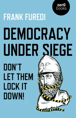 La democracia asediada: No dejes que la cierren - Democracy Under Siege: Don't Let Them Lock It Down!