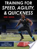 Entrenamiento para la velocidad, la agilidad y la rapidez - Training for Speed, Agility, and Quickness