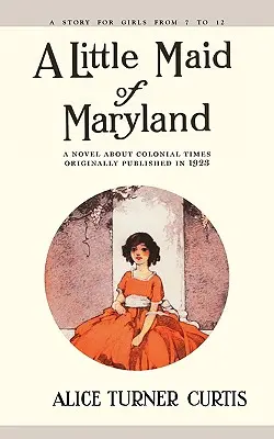 La pequeña doncella de Maryland - Little Maid of Maryland