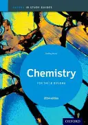 Guía de estudio de Química Ib: Edición 2014: Oxford Ib Diploma Program - Ib Chemistry Study Guide: 2014 Edition: Oxford Ib Diploma Program