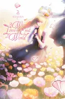 El amor de una bruja en el fin del mundo, Tomo 2 - A Witch's Love at the End of the World, Vol. 2