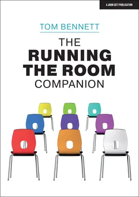 El compañero que dirige el aula: Cuestiones de gestión del aula y estrategias para abordarlas - The Running the Room Companion: Issues in Classroom Management and Strategies to Deal with Them