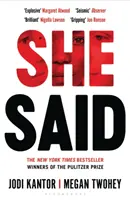 She Said - El bestseller del New York Times de los periodistas que destaparon la historia de Harvey Weinstein - She Said - The New York Times bestseller from the journalists who broke the Harvey Weinstein story