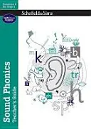 Sound Phonics Guía del profesor: EYFS/KS1, Edades 4-7 - Sound Phonics Teacher's Guide: EYFS/KS1, Ages 4-7