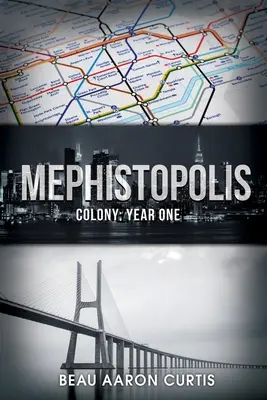 Mefistópolis Colony: Primer año - Mephistopolis: Colony: Year One