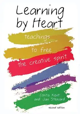 Aprender de memoria: Enseñanzas para liberar el espíritu creativo - Learning by Heart: Teachings to Free the Creative Spirit