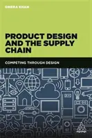 Diseño de producto y cadena de suministro: Competir a través del diseño - Product Design and the Supply Chain: Competing Through Design
