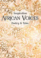 Voces africanas: Poesía y cuentos - African Voices: Poetry & Tales