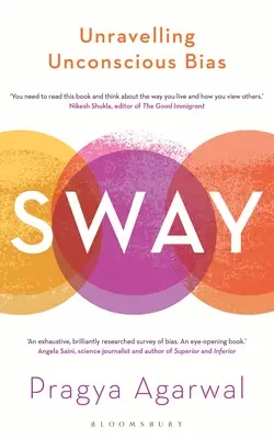 Sway: Desentrañar el sesgo inconsciente - Sway: Unravelling Unconscious Bias