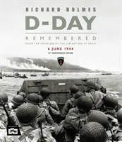 Día D: De la invasión a la liberación de París el 6 de junio de 1944 (Edición 75º aniversario) - D-Day: From the Invasion to the Liberation of Paris 6 June 1944 (75th Anniversary Edition)